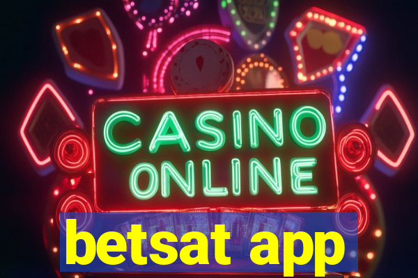 betsat app